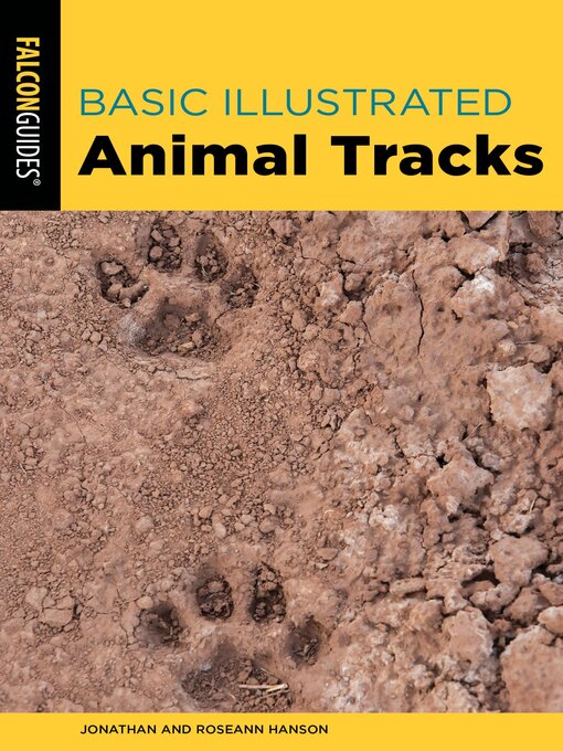 Title details for Basic Illustrated Animal Tracks by Jonathan Hanson - Wait list